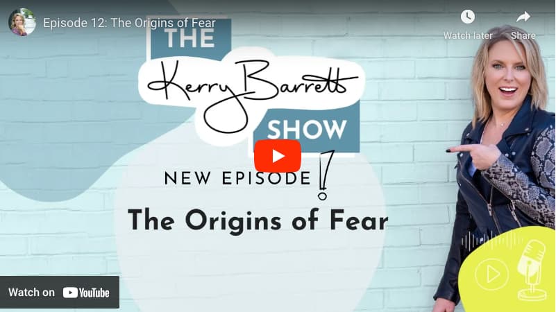The Kerry Barrett Show: The Origins of Fear