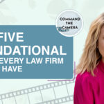 The Five Foundational Videos Every Law Firm Should Have